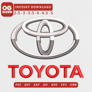 Puede incluir: Un archivo de diseño de bordado con el logotipo de Toyota en plata y blanco, con el texto rojo TOYOTA debajo. La imagen incluye el texto 06 SIZES 2.5 3 3.5 4 4.5 5 y una lista de formatos de archivo PES, DST, EXP, JEF, HUS, VP3 y EMB.
