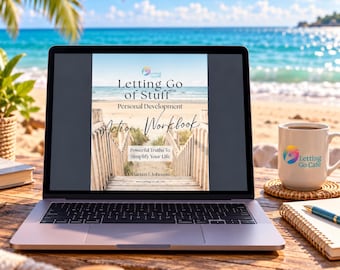 Letting Go of Stuff Personal Development ACTION Workbook
