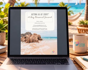 Letting Go of Stuff: 28 Day Personal Development Journal
