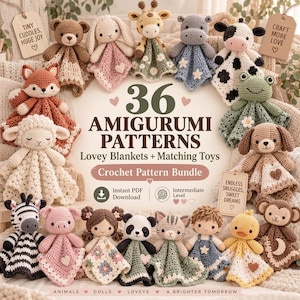 May include: A collection of 36 amigurumi crochet patterns for lovey blankets and matching toys. The image displays various crocheted animals and dolls, including a bear, giraffe, fox, sheep, zebra, pig, panda, cat, and duck, with text overlays.