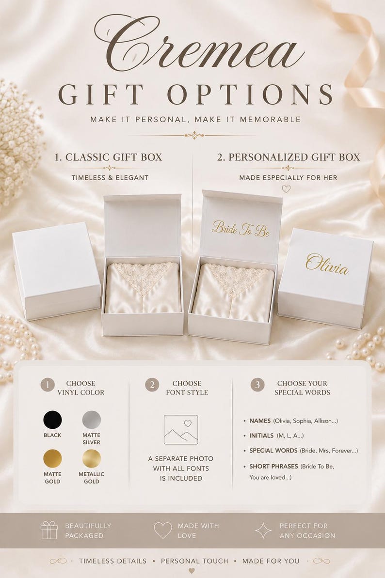 May include: A promotional graphic for Cremea gift options featuring two white square gift boxes, one plain and one personalized with gold text reading Bride To Be and Olivia, containing cream-colored fabric with lace trim, plus customization details.