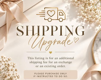 Shipping Upgrade | Exchange Shipping Fee | Additional Shipping Charges