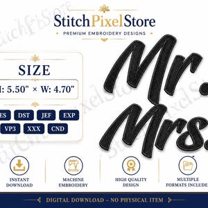 Puede incluir: Un diseño de bordado digital con el texto negro Mr. Mrs. en fuente cursiva. Un recuadro muestra el tamaño H: 13,97 cm x A: 11,94 cm y enumera formatos de archivo como PES, DST, JEF, EXP, VP3, XXX y CND. El texto StitchPixelStore es visible.