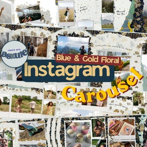 May include: A digital collage template featuring a blue and gold floral theme with multiple photo frames, text overlays including "Blue & Gold Floral Instagram Carousel", and various nature-inspired imagery for social media content creation.