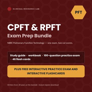 May include: A maroon digital exam prep bundle for CPFT and RPFT with a hexagonal pattern. Text includes Clinical Resource Lab, PFT, CPFT & RPFT Exam Prep Bundle, NBRC Pulmonary Function Technology, study guide, workbook, 100-question practice exam, 46 flash cards, and interactive materials.