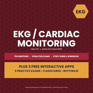 May include: A maroon study guide for EKG and cardiac monitoring exams featuring a yellow hexagon with EKG text. It includes 750 questions, 5 practice exams, a workbook, and 3 interactive apps for flashcards and rhythm identification, with NHA CET and AMCA ETC prep.