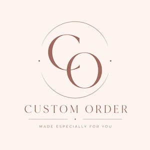 May include: A graphic logo featuring the large letters CO in a dusty rose colour, enclosed within a thin circular line. Below the circle, the text CUSTOM ORDER is printed in capital letters, followed by the phrase MADE ESPECIALLY FOR YOU.