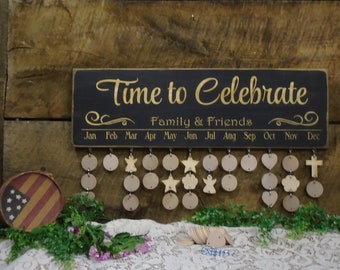 Family Birthday Calendars All Wood Keep special days Time To Celebrare Family & Friends  Discs included Free Word and Color Changes