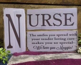 Nurse Appreciation Custom Block Set The smiles you spread with your tender loving care makes you so special- We love you Maggie! Personalize