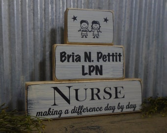 Nurses Gift Nurse Making a Difference Day By Day  Personalized with Name and Credentials or Title Nurse Decor Rustic Block Set