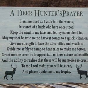 A Deer Hunters Prayer, Rustic Sign is great for Dad, Brother, Uncle, Grandpa, Husband and all the other hunters you know. image 4