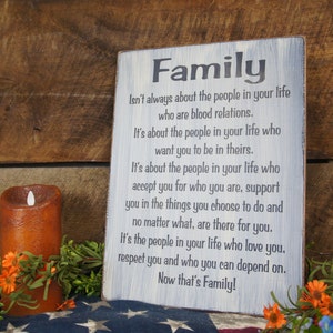 Family isn't always about the people in your life that are blood relations Great Sign for friends that are your family Laser Engraved Rustic image 3