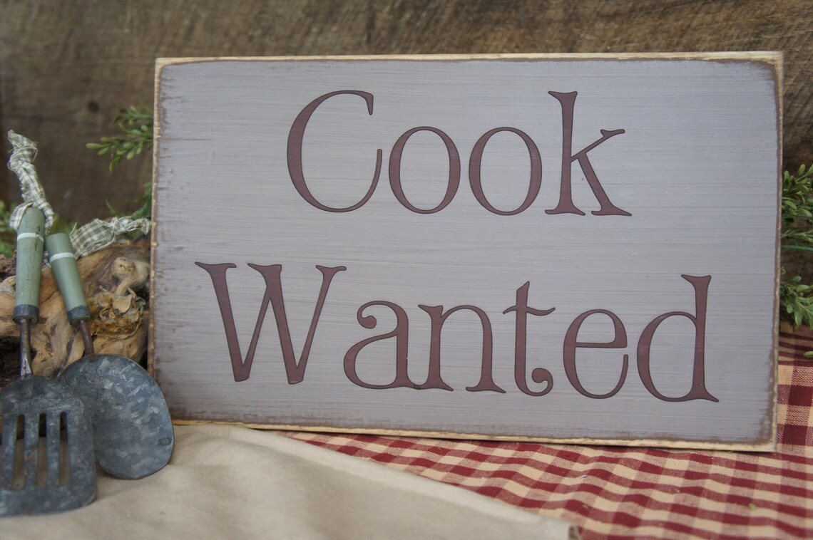 Cook Wanted Kitchen Sign Rustic Style Great Sign for the Etsy