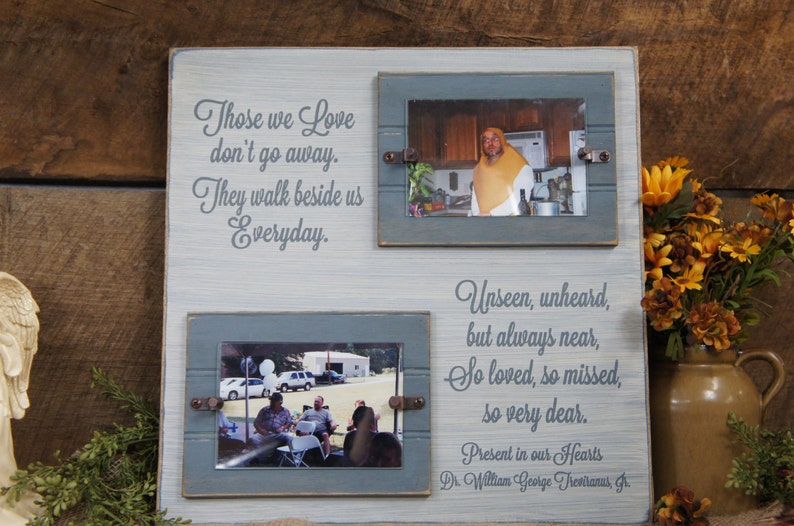 Rustic Memorial Picture Frame Those We Love Don T Go Image 0