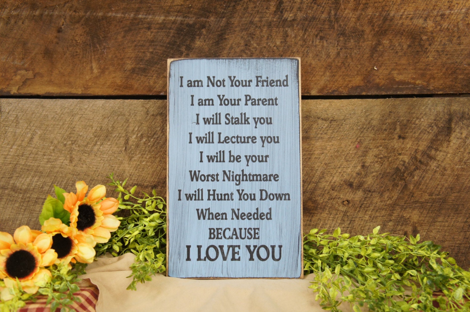 I Am Not Your Friend I Am Your Parent I Will Stalk You Etsy