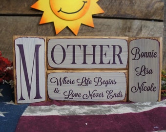 Mother Where Life Begins & Love Never Ends 4 PC solid wood block set rustic style One block personalized with first names custom family gift