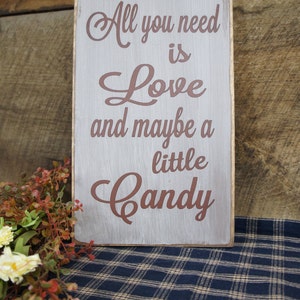 All You Need is Love and Maybe a Little Candy Wedding Sign image 3