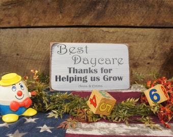 Best Daycare Thanks for Helping us Grow Nice Gift to show your appreciation for someone special to your children We personalize free
