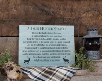 A Deer Hunters Prayer, Rustic Sign is great for Dad, Brother, Uncle, Grandpa, Husband and all the other hunters you know.