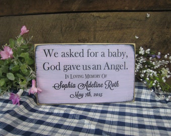 Baby Memorial Gift We or I asked for a baby, God gave us an Angel... in Loving memory of Fast Ship Word Changes Free Laser Engraved