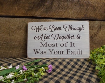 Punkcards – Lustige Weihnachtskarte „We've Been Through A Lot Together And Most Of It Was Your Fault.“ – Humorvoll, Frech, Nachhaltig