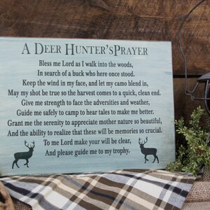 A Deer Hunters Prayer, Rustic Sign is great for Dad, Brother, Uncle, Grandpa, Husband and all the other hunters you know. image 5