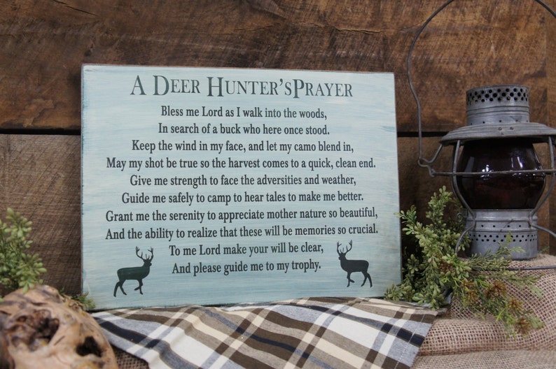 A Deer Hunters Prayer, Rustic Sign is great for Dad, Brother, Uncle, Grandpa, Husband and all the other hunters you know. image 5