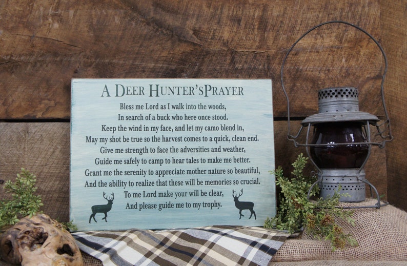 A Deer Hunters Prayer, Rustic Sign is great for Dad, Brother, Uncle, Grandpa, Husband and all the other hunters you know. image 2