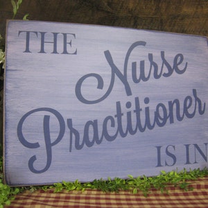 The Nurse Practitioner Is In Rustic Style Nurse Sign Great Entry Sign Graduate Nursing School Medical Office Decor We can make changes free image 6