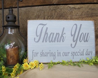 Thank You for Sharing in your Special Day- Rustic Style Sign for Special day We personalize at bottom with names- Weddings/Special Occassion