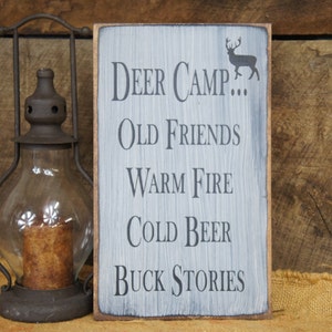 Rustic Country Sign for Your Hunting Friends. Deer Camp... Old Friends, Warm Fire, Cold Beer, Buck Stories... Distressed & Antiqued image 5