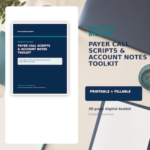 Medical Billing Payer Call Scripts & Account Notes Toolkit (Digital Download)