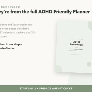 May include: A digital planner page titled ADHD Starter Pages with the subtitle 5 essential pages + print forever. The document features a light green background with circular accents and text detailing the full ADHD-Friendly Planner.