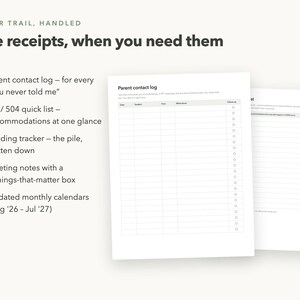 May include: A white paper document titled Parent contact log with columns for date, student, class, what about, and follow-up. The text Paper Trail, Handled and The receipts, when you need them appear above a list of features including a grading tracker.