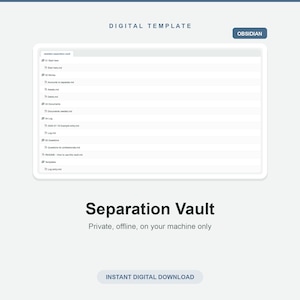 Puede incluir: Una plantilla digital para una bóveda de Obsidian titulada Separation Vault. La interfaz muestra una estructura de directorio de archivos con carpetas etiquetadas 01 Start here, 02 Money, 03 Documents, 04 Log, 05 Questions y Templates. El texto incluye Private, offline, on your machine only.