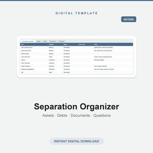 May include: A digital template for Notion titled Separation Organizer, featuring a table with columns for item, category, status, owner, and notes. The interface includes tabs for assets, debts, documents, and questions, with a button for instant digital download.