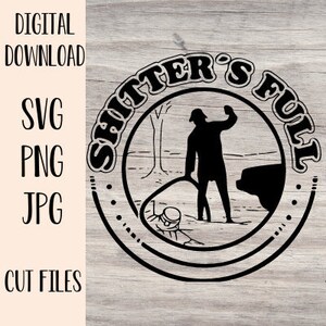 Shitters Full, National lampoons Christmas Vacation, Cut File, SVG-PNG-JPG