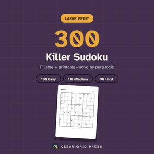Killer Sudoku Storstil — 300 ifyllbara och utskrivbara gissningsfria pussel för vuxna och seniorer