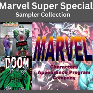 Peut inclure: Une collection Marvel Super Special Sampler présentant des images de bandes dessinées. Le collage comprend un personnage dans des toilettes, le Docteur Doom en cape verte et un grand logo Marvel avec le texte Characters Appearance Program Company.