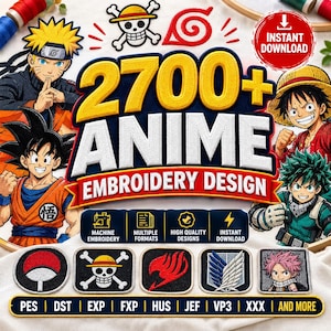 May include: A digital collection of 2700+ anime embroidery designs featuring characters like Naruto, Goku, Luffy, and Deku. Includes icons like the Straw Hat Jolly Roger and Hidden Leaf symbol. Text reads 2700+ ANIME EMBROIDERY DESIGN.