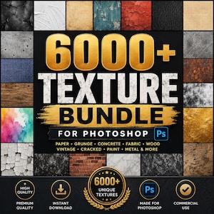 6000+ Texture Bundle for Photoshop | Grunge, Paper, Concrete, Fabric, Wood, Marble & Rust Textures | High-Resolution Digital Texture Pack .