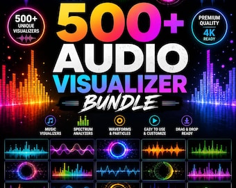 May include: A digital bundle of 500+ audio visualizers featuring vibrant neon waveforms, spectrum analyzers, and circular particle effects on a black background. The text reads 500+ AUDIO VISUALIZER BUNDLE, PREMIUM QUALITY 4K READY, and includes icons for music, spectrum, waveforms, and drag and drop.