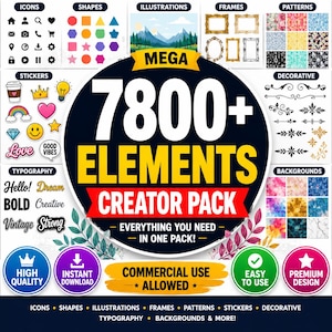 May include: A digital design bundle titled 7800+ ELEMENTS CREATOR PACK featuring a large central circle with yellow and white text. The surrounding area displays various graphic categories including icons, shapes, illustrations, frames, patterns, stickers, decorative elements, typography, and backgrounds.