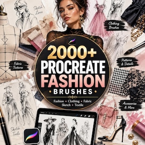 May include: A digital collection of 2000+ Procreate fashion brushes featuring a central circular graphic with gold text, surrounded by fashion sketches, fabric swatches, a dress form, a handbag, a high-heeled shoe, and a tablet displaying fashion art.