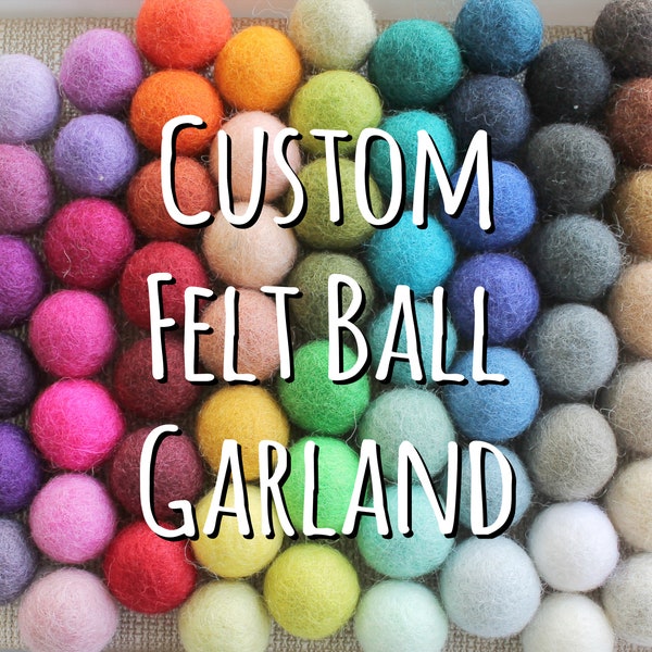 Custom FELT BALL GARLAND, Pom Pom Garland, Felted Balls, Mantle Garland, Nursery Decor, Bunting Banner, Birthday Party Decor, Kids Room