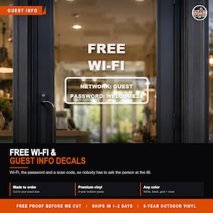 May include: A white vinyl decal applied to a glass door featuring the text FREE WI-FI, NETWORK: GUEST, and PASSWORD: WELCOME24. The decal is enclosed in a rectangular border, providing clear guest information for internet access in a business setting.