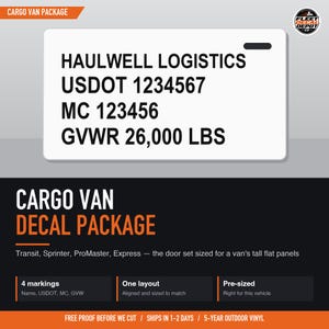 May include: A white rectangular decal featuring black text that reads HAULWELL LOGISTICS, USDOT 1234567, MC 123456, and GVWR 26,000 LBS. The graphic includes a small black rectangle in the top right corner and is presented as a cargo van decal package.