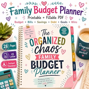 May include: A spiral-bound Family Budget Planner with a white cover featuring the text The Organized Chaos Family Budget Planner. The cover includes colorful hearts, a pink sticky note with text, and side tabs labeled Budget, Bills, Savings, Debt, Goals, and Wins. The planner is surrounded by a calculator, a succulent, a mug with text, and a pink pen.