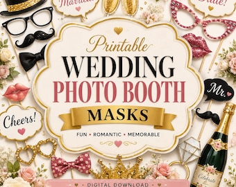 Wedding Photo Booth Props | Printable Masks, Signs (Digital Download)