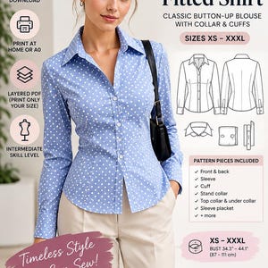 May include: A PDF sewing pattern for a fitted shirt with a classic button-up design, collar, and cuffs. The pattern includes sizes XS to XXXL, with bust measurements from 34.3 to 44.1 inches. It features a blue shirt with white polka dots.